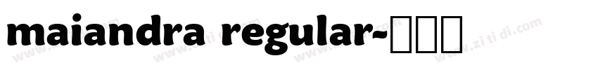 maiandra regular字体转换 maiandra regular字体转换